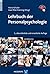 Lehrbuch der Personalpsychologie by Heinz Schuler