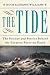 The Tide: The Science and S...