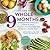 The Whole 9 Months by Dana Angelo White
