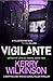 Vigilante by Kerry Wilkinson