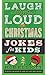 Laugh-Out-Loud Christmas Jokes for Kids