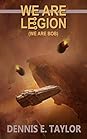 We Are Legion (We Are Bob) by Dennis E. Taylor