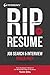 Rip the Resume by Torin Ellis