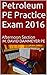 Petroleum PE Problems 2016: 41-80: Guidebook Companion #2