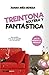 Treintona, soltera y fantástica: Manual de supervivencia (Estar bien) (Spanish Edition)