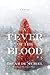 A Fever of the Blood (Frey & McGray, #2)