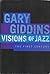 Visions Of Jazz: The First Century