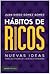 Hábitos de ricos.