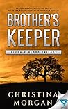 Brother's Keeper by Christina  Kaye