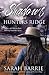 Shadows Of Hunters Ridge (H...