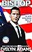 Bishop (Political Royalty Book 3)