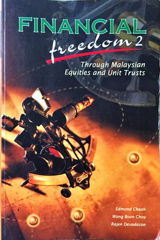 Financial Freedom 2 : Through Malaysian Equities and Unit Trusts