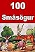 100 Smásögur: 100 Interesti...