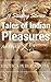 Tales of Indian Pleasures: An Erotic Experience