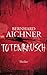 Totenrausch (Brünhilde Blum, #3) by Bernhard Aichner