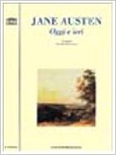 Jane Austen: Oggi e ieri