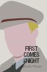 First Comes The Night