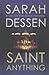 Saint Anything by Sarah Dessen