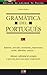 Gramática del portugués: Manual práctico de gramática portuguesa con ejercicios (Spanish Edition)