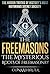 The Freemasons: The Mysteri...