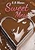 Sweet Mess