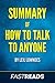 Summary of How to Talk to Anyone: by Leil Lowndes | Includes Key Takeaways & Analysis
