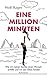 Eine Million Minuten by Wolf Küper