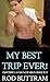 MY BEST TRIP EVER!: first time gay younger virgin older man