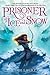 Prisoner of Ice and Snow (Prisoner of Ice and Snow, #1)