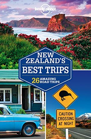 New Zealand's Best Trips (Kindle Edition)