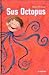 Sus Octopus