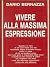 Vivere alla massima espress...
