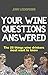 Your Wine Questions Answere...