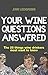 Your Wine Questions Answered: The 25 Things Wine Drinkers Most Want to Know