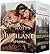 Highland Heroes: My Highland Love / Seduced / To Tame a Highland Earl /  Lord Ruthven's Bride