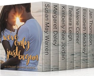 We've Only Just Begun (Kindle Edition)