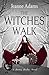 The Witches Walk (Haven Har...