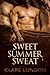 Sweet Summer Sweat