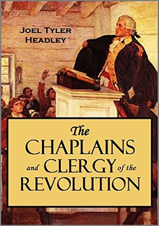 The Chaplains and Clergy of the Revolution (1864)