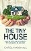 The Tiny House: Steps and Tips on How you can build a tiny house quickly and save money