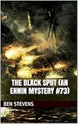The Black Spot: An Ennin Mystery #73