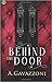 Behind the Door (Hidden Motives, #1)