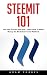 Steemit 101: Get Paid To Po...