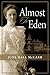 Almost to Eden by June Hall McCash Almost to Eden by June Hall McCash