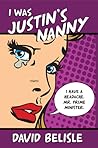 I Was Justin's Nanny