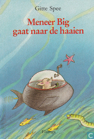 Meneer Big gaat naar de haaien (Hardcover)