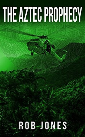 The Aztec Prophecy (Joe Hawke #6)