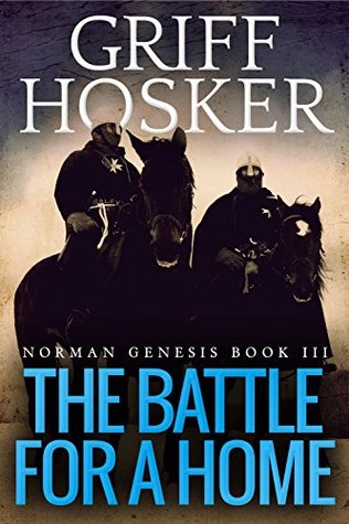 The Battle For A Home (Norman Genesis #3)