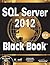 Sql Server 2012 Black Book by Kogent Learning Solutions Inc.