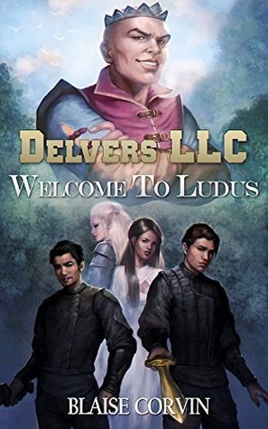 Welcome to Ludus (Delvers LLC, #1)